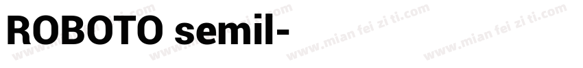 ROBOTO semil字体转换